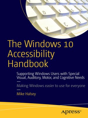cover image of The Windows 10 Accessibility Handbook